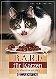 B.A.R.F. für Katzen: Die Alternative zur Maus